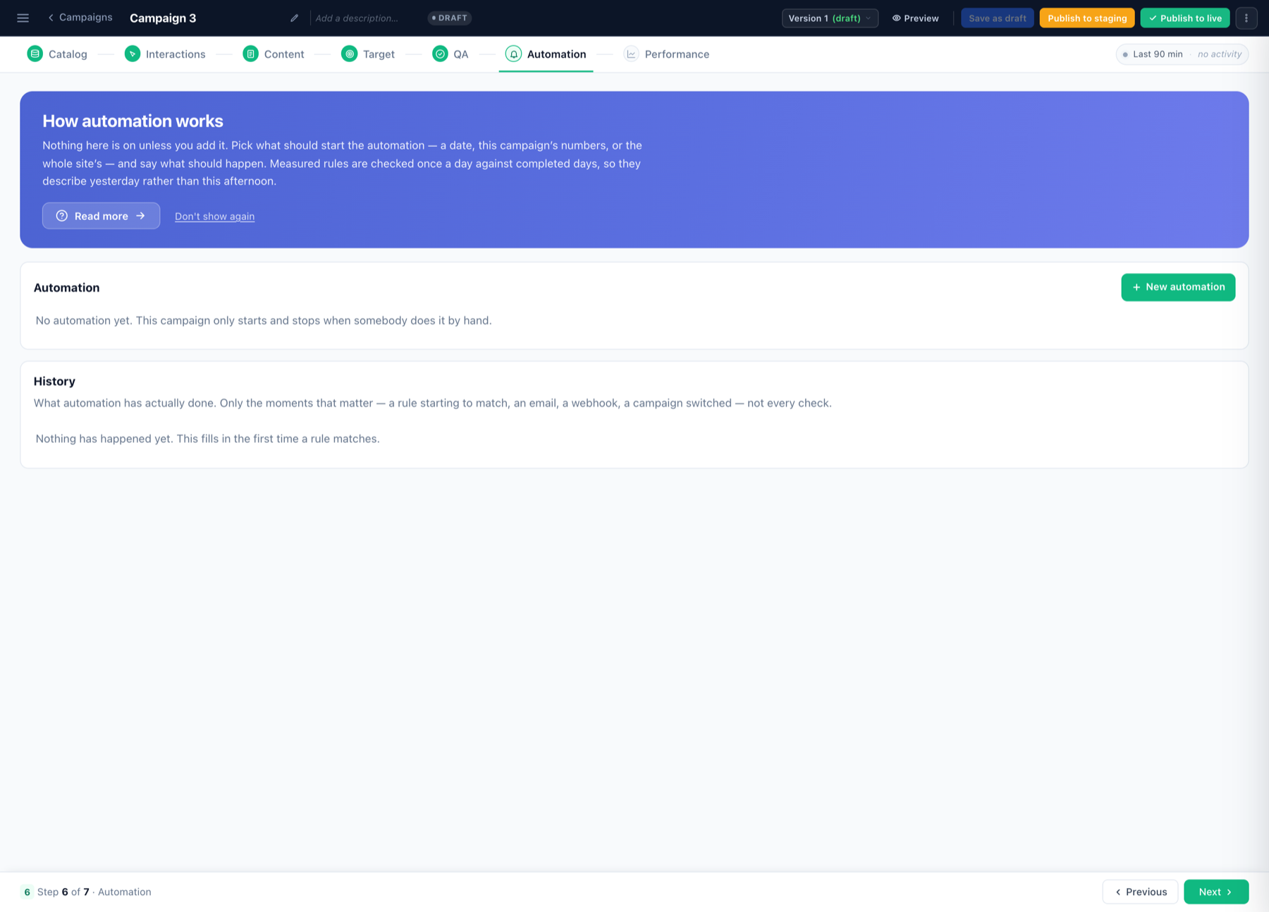 The Automation step, where rules can start or stop a campaign based on a date or on measured campaign or site performance, with a history of what automation has done