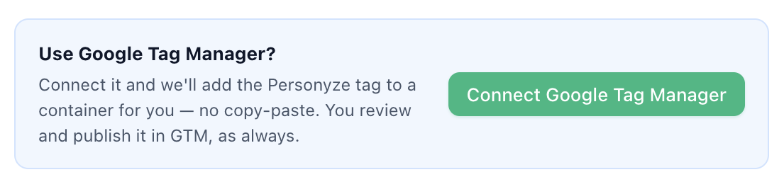 The Use Google Tag Manager box with the Connect Google Tag Manager button, in the Personyze tracking code panel