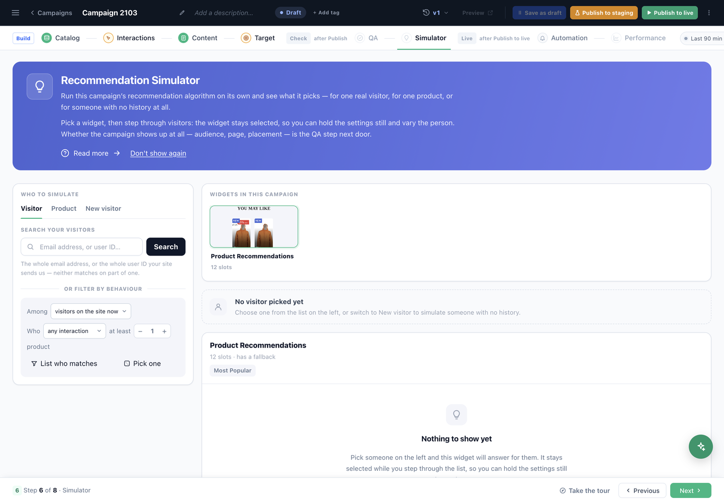 The Recommendation Simulator step