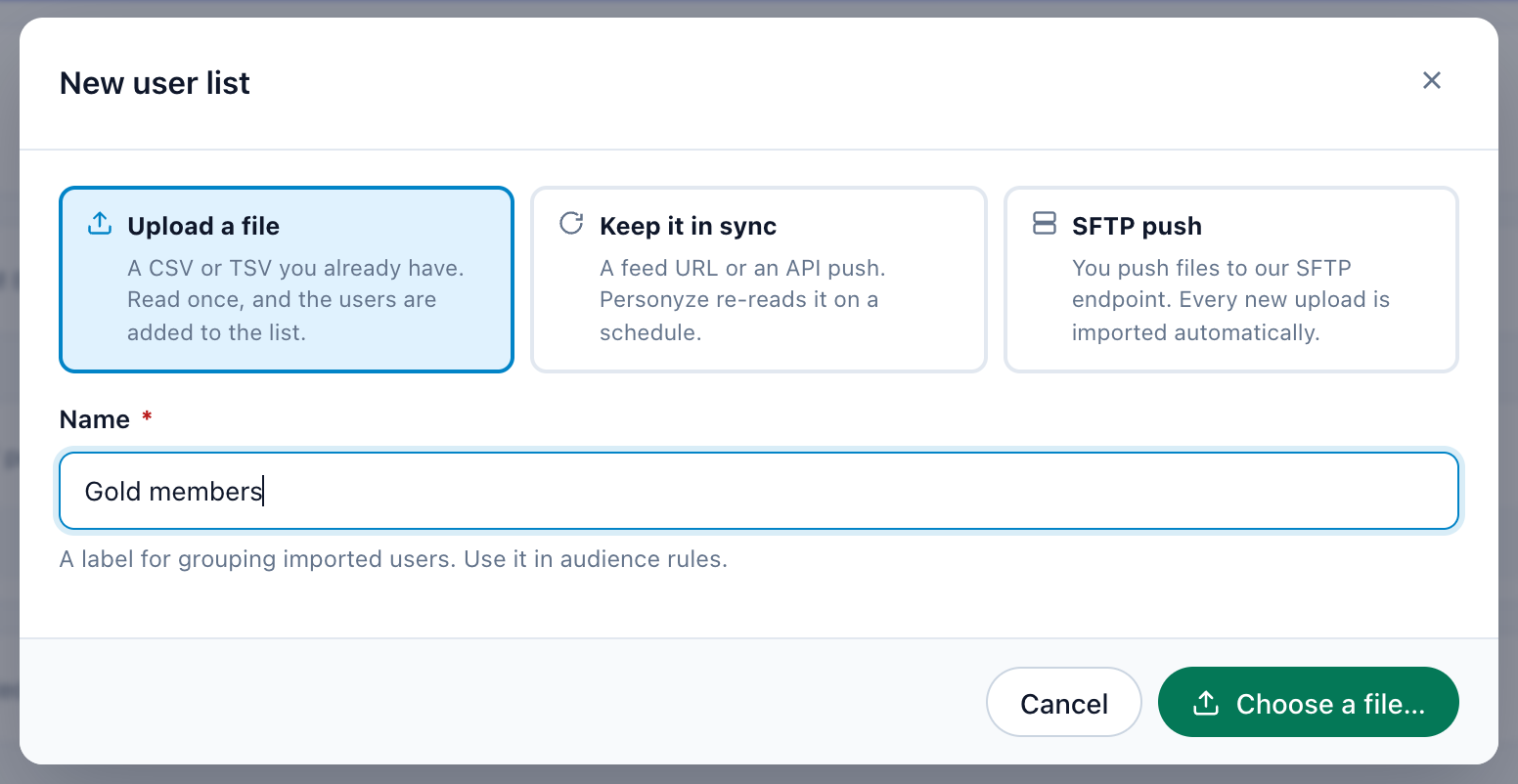 The New user list dialog: Upload a file, Keep it in sync or SFTP push, and the list Name