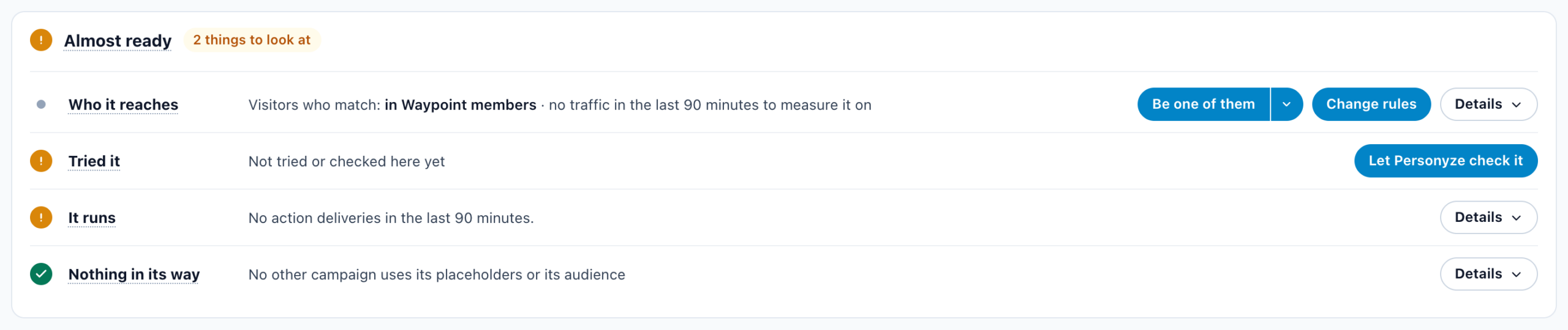 The QA step card of a CRM campaign: Who it reaches with Be one of them, Tried it, It runs and Nothing in its way